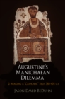 Image for Augustine&#39;s Manichaean Dilemma, Volume 2