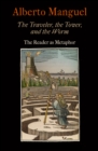 Image for The traveler, the tower, and the worm  : the reader as metaphor