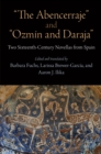 Image for &quot;The Abencerraje&quot; and &quot;Ozmâin and Daraja&quot;  : two sixteenth-century novellas from Spain