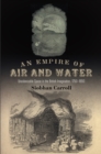 Image for An Empire of Air and Water