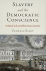 Image for Slavery and the Democratic Conscience