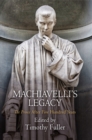 Image for Machiavelli&#39;s legacy  : &quot;The Prince&quot; after five hundred years