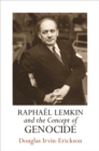 Image for Raphael Lemkin and the Concept of Genocide