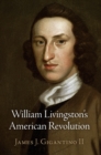 Image for William Livingston&#39;s American Revolution