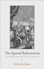 Image for The Spatial Reformation