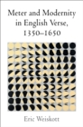 Image for Meter and Modernity in English Verse, 1350-1650