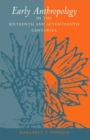 Image for Early Anthropology in the Sixteenth and Seventeenth Centuries