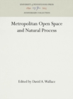 Image for Metropolitan Open Space and Natural Process