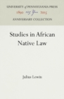 Image for Studies in African Native Law