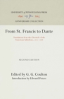 Image for From St. Francis to Dante : Translations from the Chronicle of the Franciscan Salimbene, 1221-1288