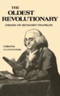 Image for The Oldest Revolutionary : Essays on Benjamin Franklin