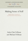 Image for Making Sense of Self : Medical Advice Literature in Late Nineteenth-Century America