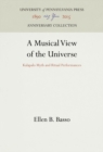 Image for A Musical View of the Universe : Kalapalo Myth and Ritual Performances