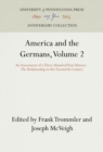 Image for America and the Germans, Volume 2