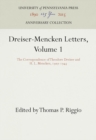Image for Dreiser-Mencken Letters, Volume 1 : The Correspondence of Theodore Dreiser and H. L. Mencken, 197-1945