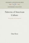 Image for Patterns of American Culture : Ethnography and Estrangement