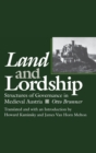 Image for Land and Lordship : Structures of Governance in Medieval Austria