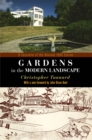Image for Gardens in the modern landscape