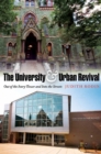 Image for University and Urban Revival: Out of the Ivory Tower and Into the Streets