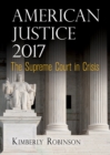 Image for American Justice 2017: The Supreme Court in Crisis