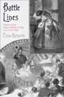 Image for Battle Lines: Poetry and Mass Media in the U.S. Civil War