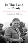 Image for In This Land of Plenty: Mickey Leland and Africa in American Politics