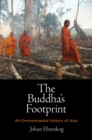 Image for The Buddha&#39;s footprint: an environmental history of Asia