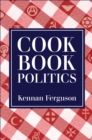 Image for Cookbook politics