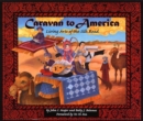 Image for Caravan to America : Living Arts of the Silk Road