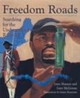 Image for Freedom Roads : Searching for the Underground Railroad
