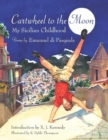 Image for Cartwheel to the Moon : My Sicilian Childhood