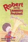 Image for Robert and the Lemming Problem