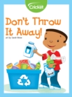 Image for Don&#39;t Throw It Away!