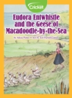 Image for Eudora Entwhistle and the Geese of Macadoodle-by-the-Sea