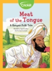 Image for Meat of the Tongue: A Kenyan Folk Tale