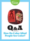 Image for How Do Color-blind People See Color?