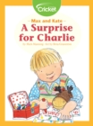 Image for Max and Kate: A Surprise for Charlie