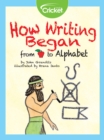 Image for How Writing Began: From Apple to Alphabet