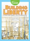 Image for Building Liberty
