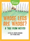 Image for Whose Legs Are Whose? A Tale from Mexico