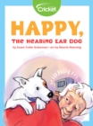 Image for Happy, the Hearing Ear Dog