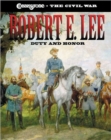 Image for Robert E. Lee: Duty and Honor