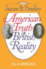 Image for James and Bradley: American Truth and British Reality