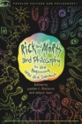 Image for Rick and Morty and philosophy  : in the beginning was the squanch