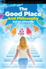 Image for Good Place and Philosophy