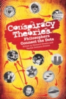 Image for Conspiracy Theories: Philosophers Connect the Dots