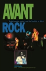 Image for Avant rock  : experimental music from the Beatles to Bjèork