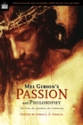 Image for Mel Gibson&#39;s Passion and Philosophy