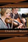 Image for The String Player&#39;s Guide to Chamber Music