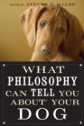 Image for What Philosophy Can Tell You about Your Dog